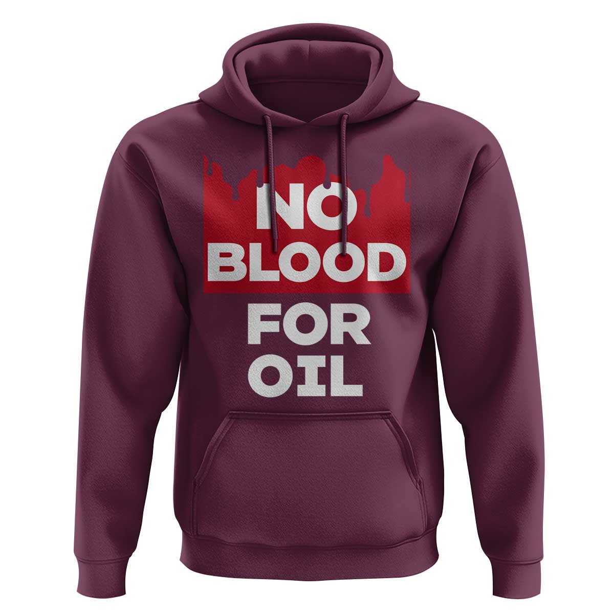 No Blood for Oil Hoodie Anti-War Resource Exploitation - Wonder Print Shop