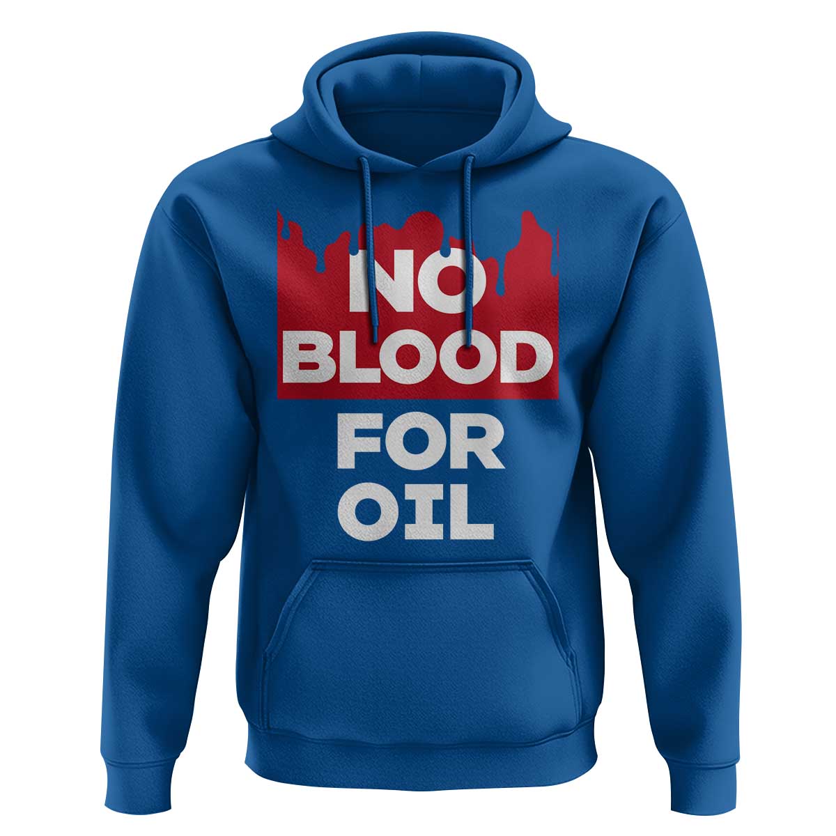 No Blood for Oil Hoodie Anti-War Resource Exploitation - Wonder Print Shop