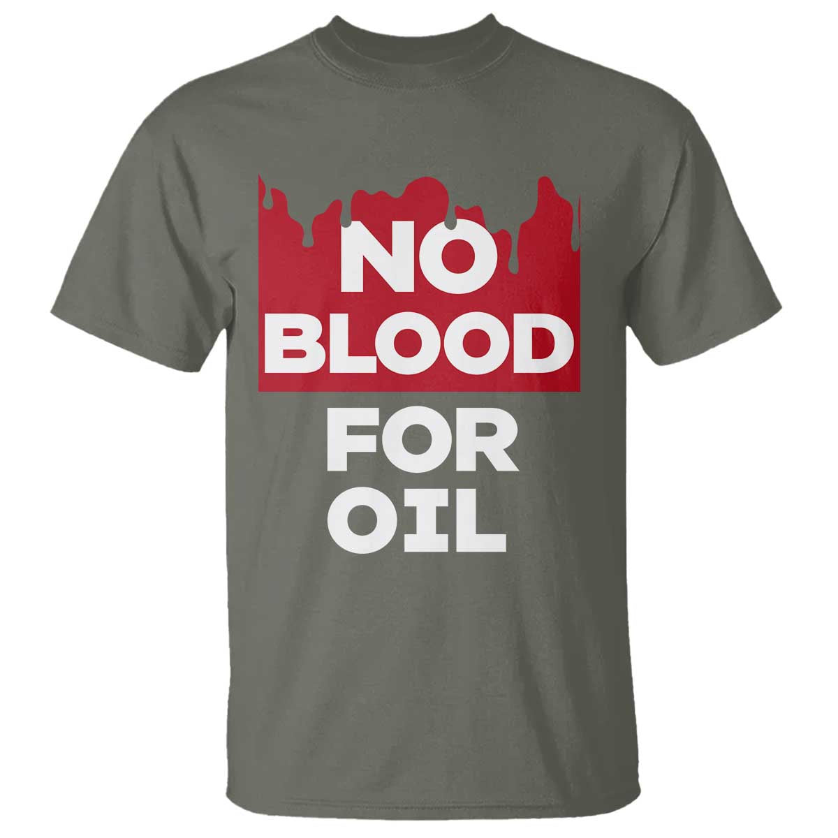 No Blood for Oil T Shirt Anti-War Resource Exploitation - Wonder Print Shop