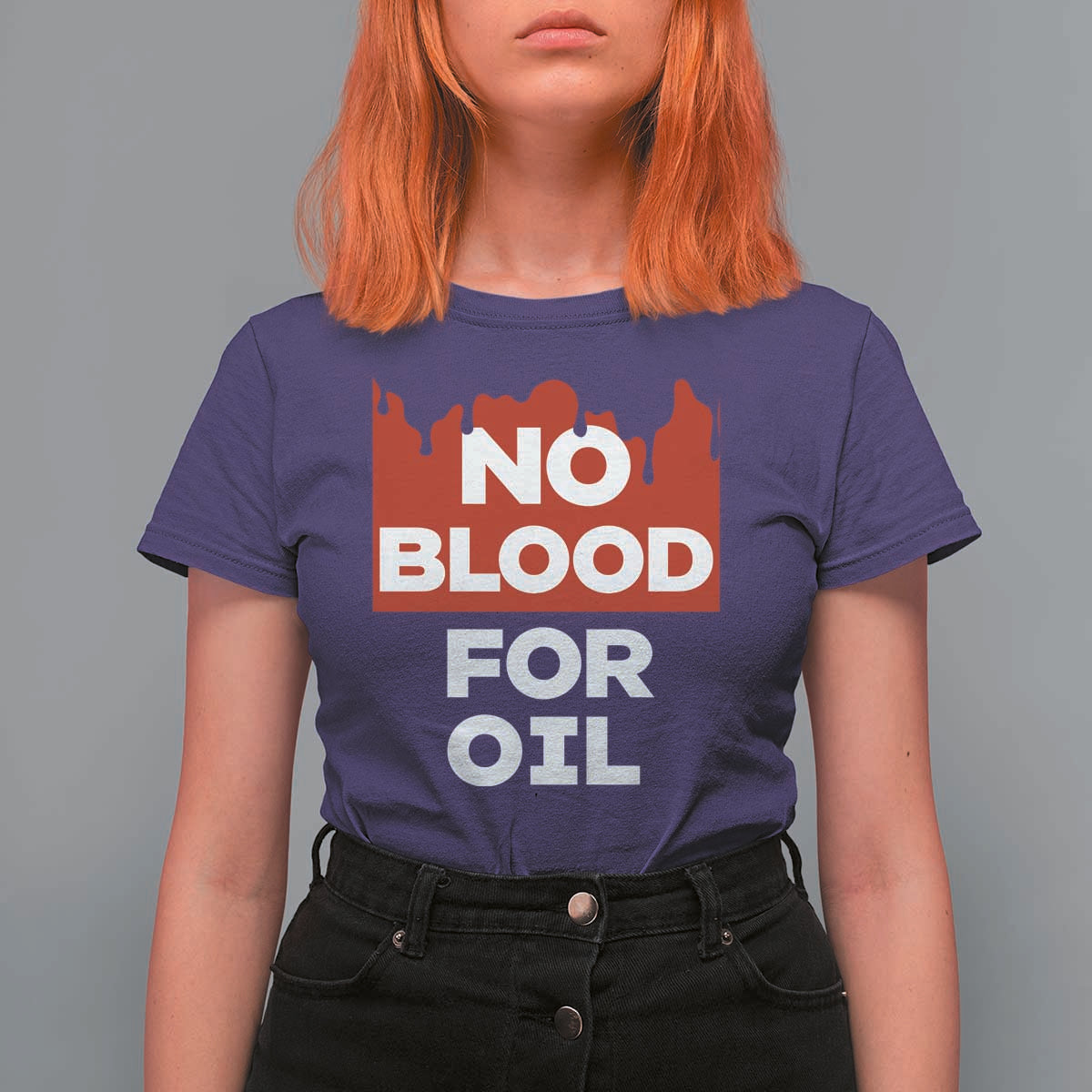 No Blood for Oil T Shirt For Women Anti-War Resource Exploitation - Wonder Print Shop