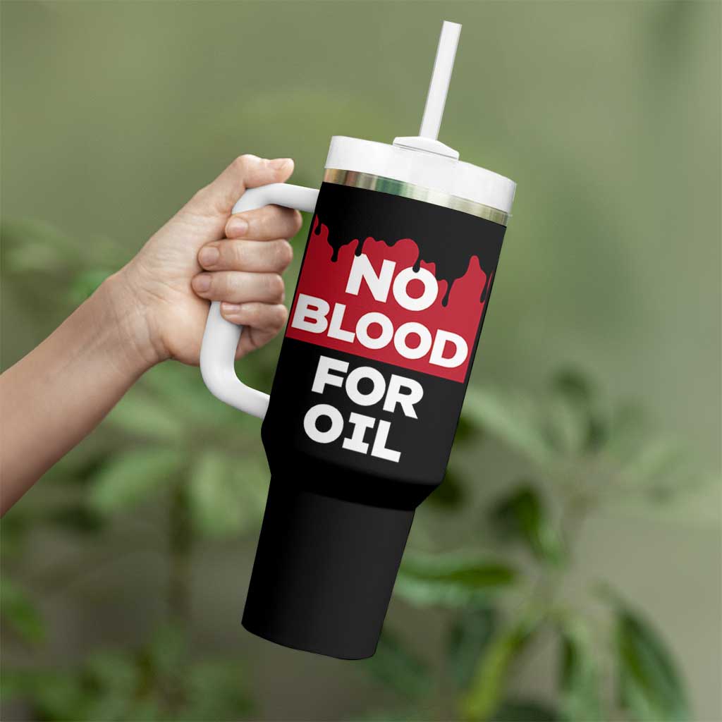 No Blood for Oil Tumbler With Handle Anti-War Resource Exploitation - Wonder Print Shop