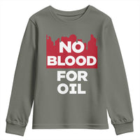 No Blood for Oil Youth Sweatshirt Anti-War Resource Exploitation - Wonder Print Shop