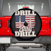 Drill Baby Drill American Flag Spare Tire Cover Retro Oilfield Oil Rig Patriot - Wonder Print Shop