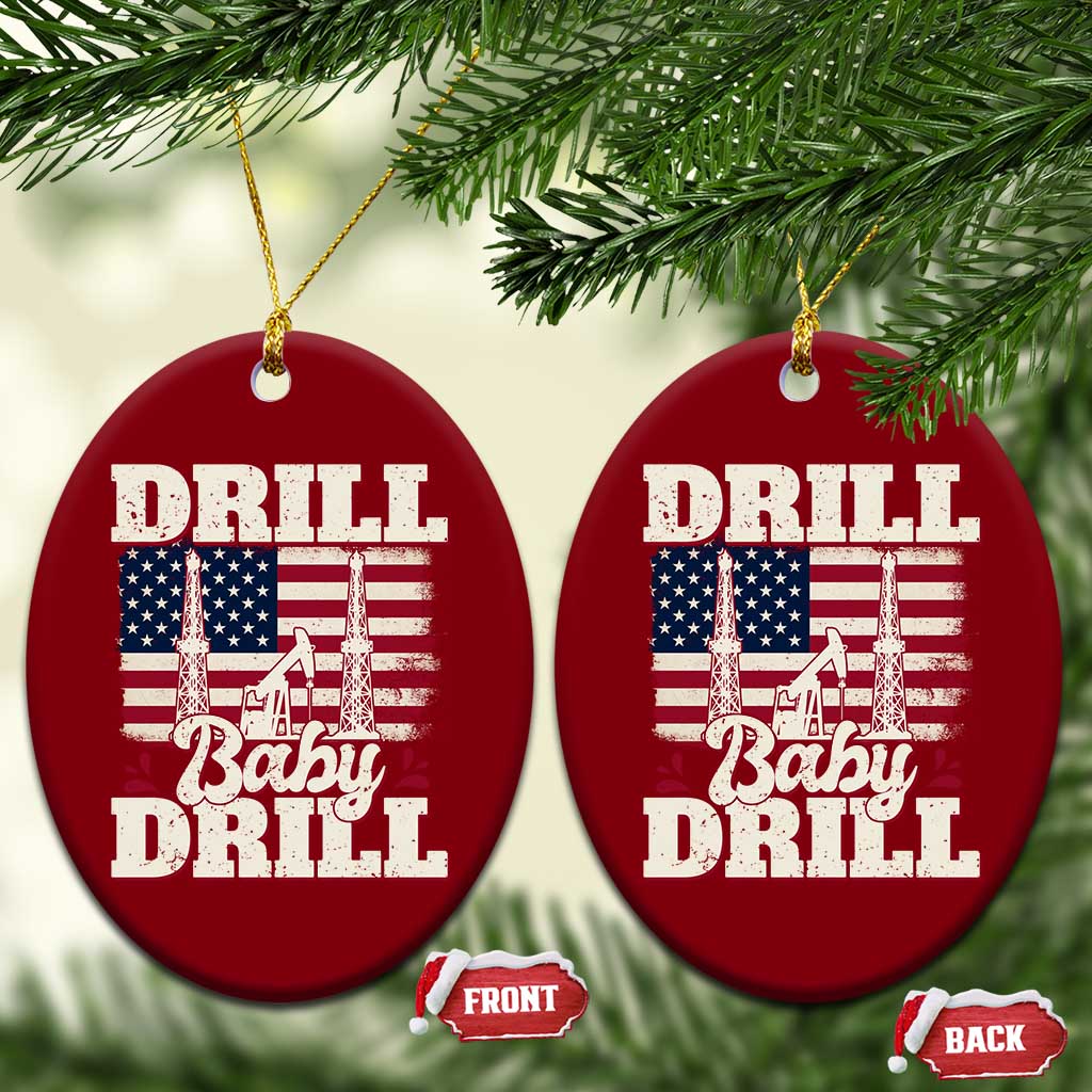 Drill Baby Drill American Flag Ceramic Ornament Retro Oilfield Oil Rig Patriot - Wonder Print Shop