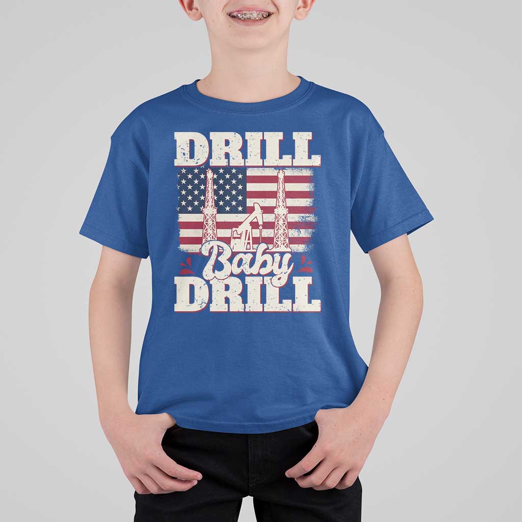 Drill Baby Drill American Flag T Shirt For Kid Retro Oilfield Oil Rig Patriot - Wonder Print Shop