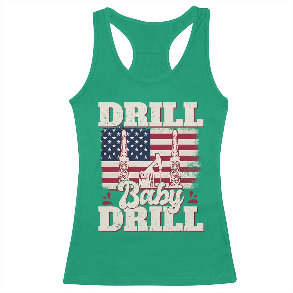 Drill Baby Drill American Flag Racerback Tank Top Retro Oilfield Oil Rig Patriot - Wonder Print Shop