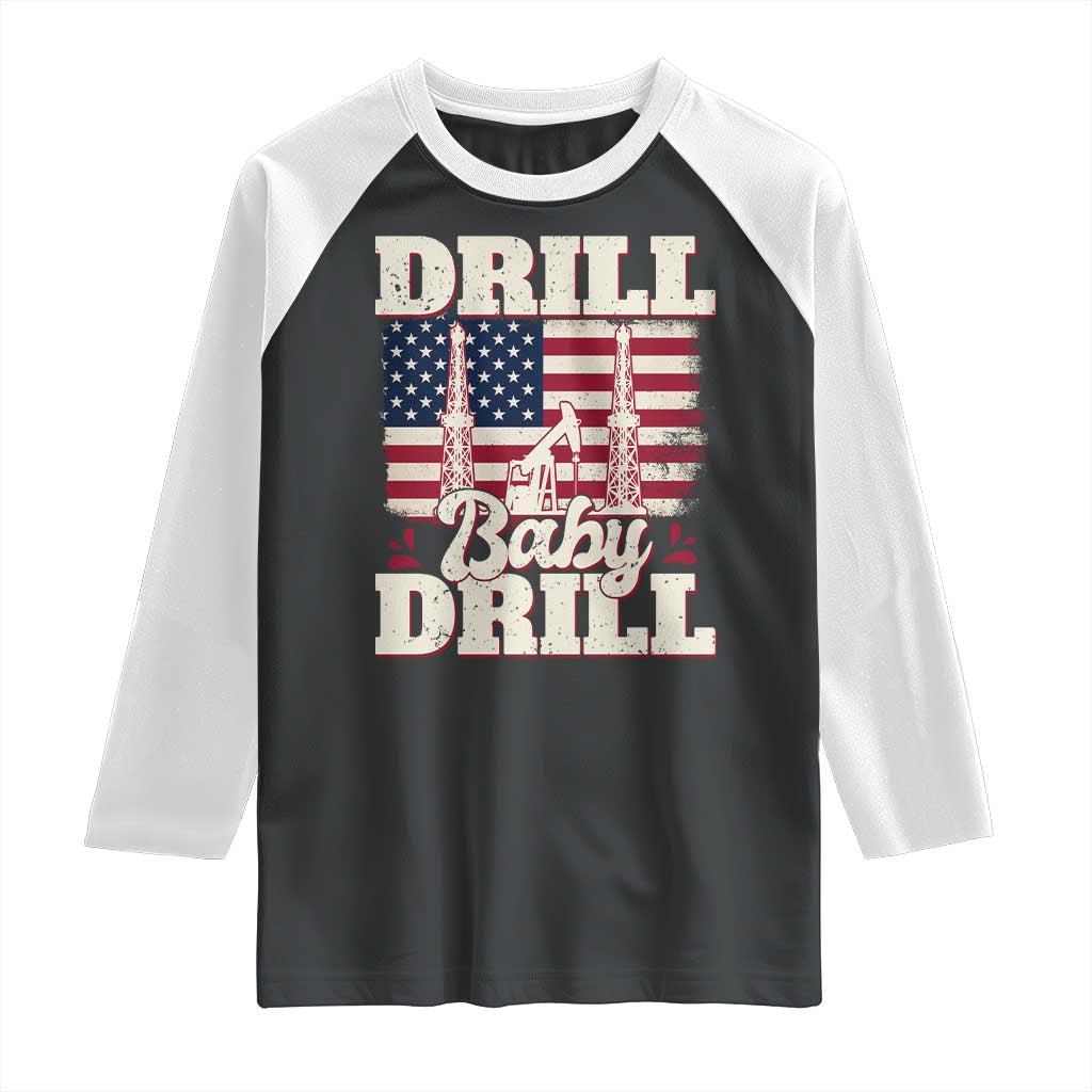 Drill Baby Drill American Flag Raglan Shirt Retro Oilfield Oil Rig Patriot - Wonder Print Shop