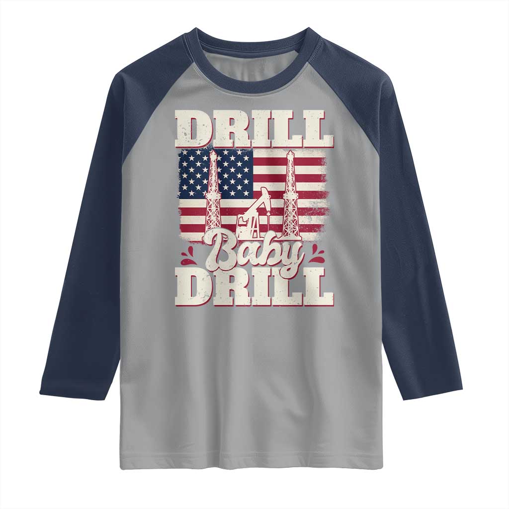 Drill Baby Drill American Flag Raglan Shirt Retro Oilfield Oil Rig Patriot - Wonder Print Shop