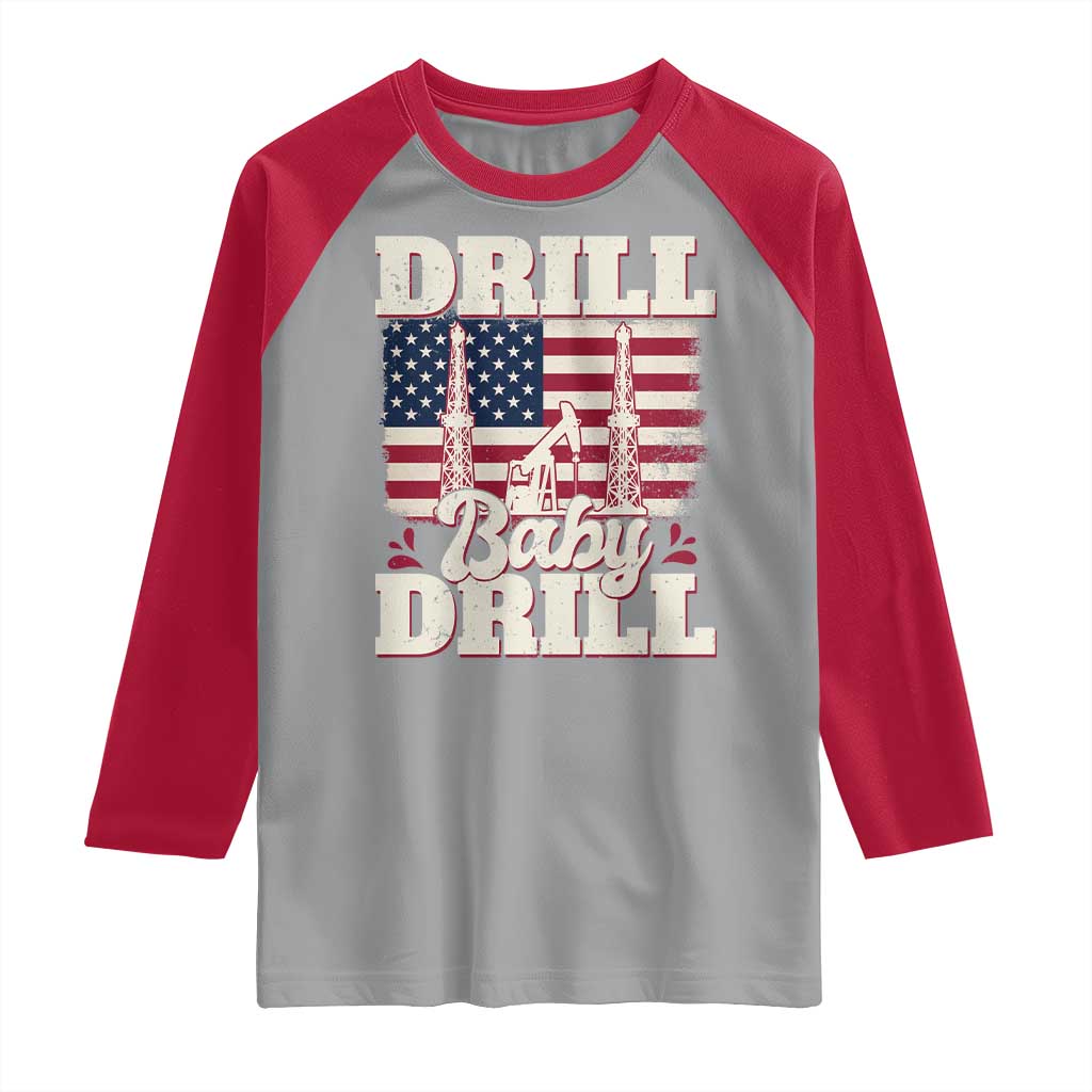 Drill Baby Drill American Flag Raglan Shirt Retro Oilfield Oil Rig Patriot - Wonder Print Shop