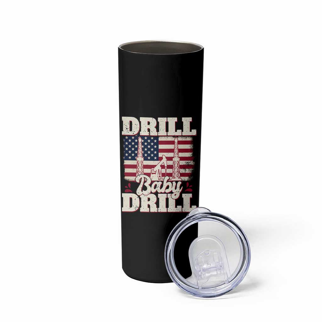 Drill Baby Drill American Flag Skinny Tumbler Retro Oilfield Oil Rig Patriot - Wonder Print Shop