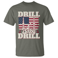 Drill Baby Drill American Flag T Shirt Retro Oilfield Oil Rig Patriot - Wonder Print Shop