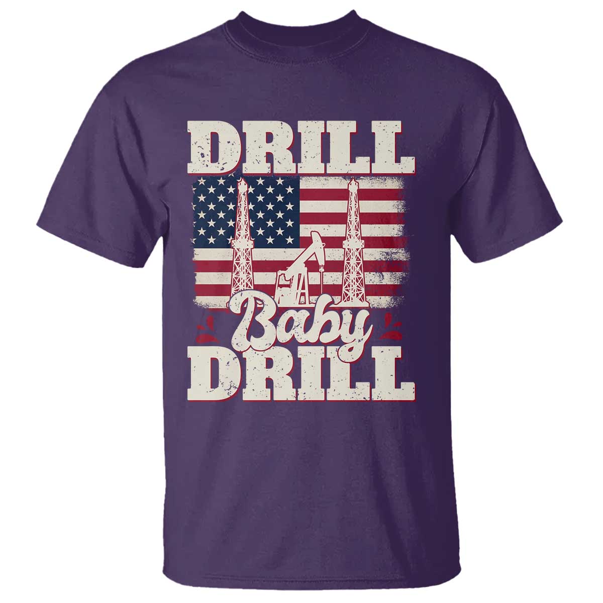 Drill Baby Drill American Flag T Shirt Retro Oilfield Oil Rig Patriot - Wonder Print Shop