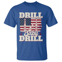 Drill Baby Drill American Flag T Shirt Retro Oilfield Oil Rig Patriot - Wonder Print Shop