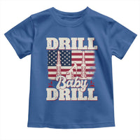 Drill Baby Drill American Flag Toddler T Shirt Retro Oilfield Oil Rig Patriot - Wonder Print Shop