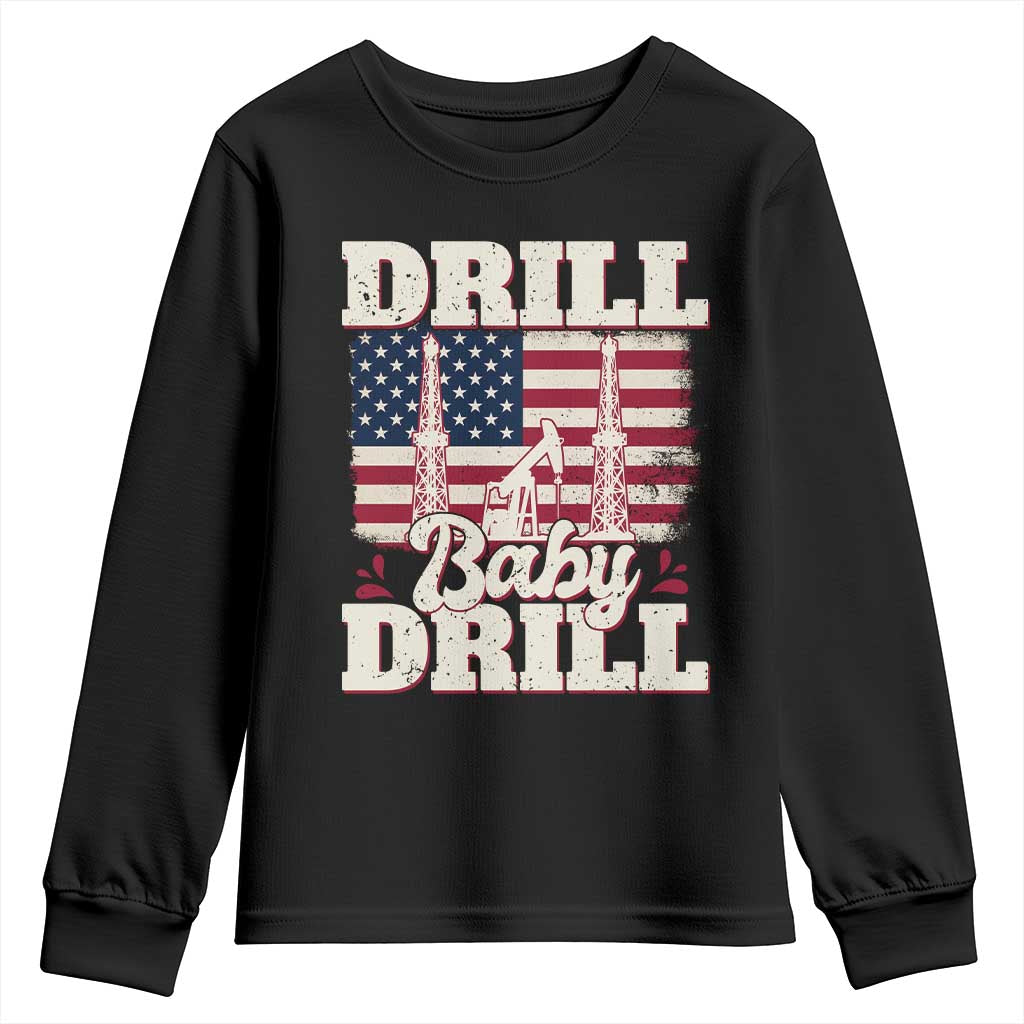 Drill Baby Drill American Flag Youth Sweatshirt Retro Oilfield Oil Rig Patriot - Wonder Print Shop