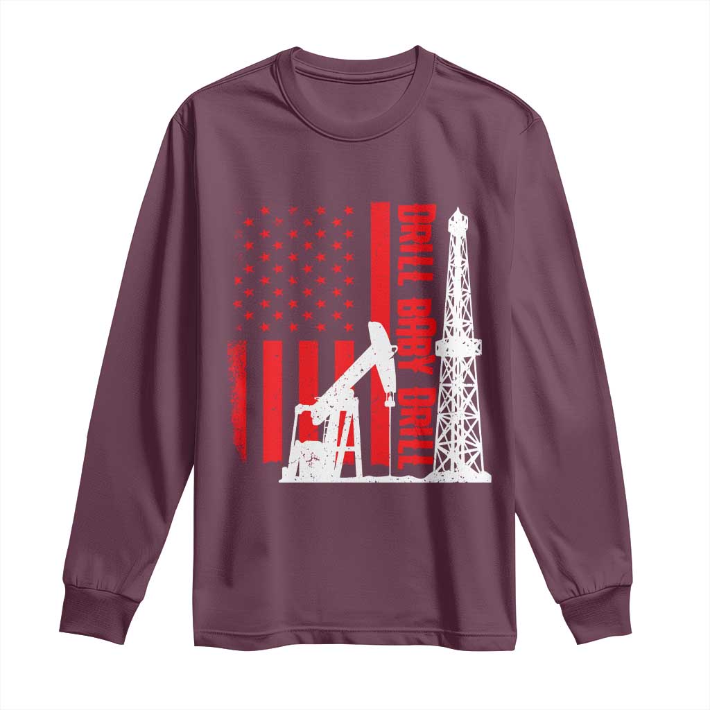 Drill Baby Drill American Flag Long Sleeve Shirt Distressed Oil Rig Oildfield Energy Industry - Wonder Print Shop