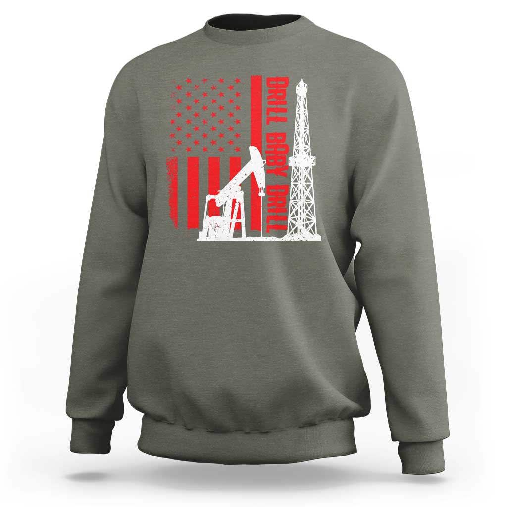 Drill Baby Drill American Flag Sweatshirt Distressed Oil Rig Oildfield Energy Industry - Wonder Print Shop