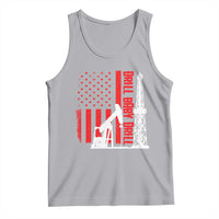 Drill Baby Drill American Flag Tank Top Distressed Oil Rig Oildfield Energy Industry - Wonder Print Shop