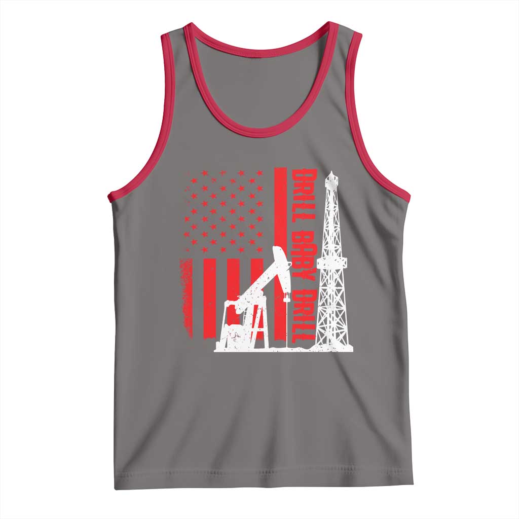 Drill Baby Drill American Flag Tank Top Distressed Oil Rig Oildfield Energy Industry - Wonder Print Shop