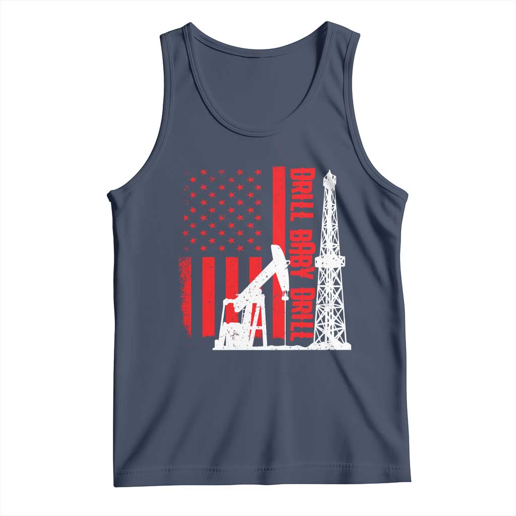 Drill Baby Drill American Flag Tank Top Distressed Oil Rig Oildfield Energy Industry - Wonder Print Shop