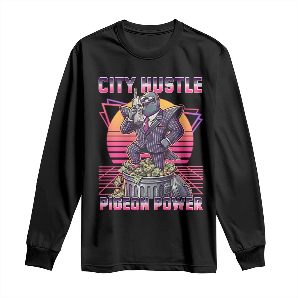Retro City Hustle Pigeon Power Long Sleeve Shirt Funny 80s Style Money Bird Gangsta - Wonder Print Shop