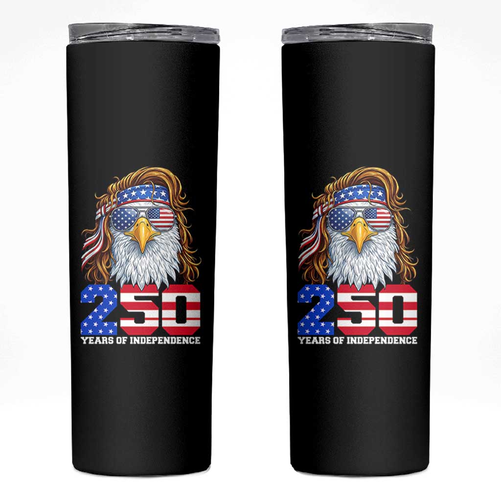 250 Years of Independece Patriotic Eagle Skinny Tumbler 1776 2026 USA Flag 4th of July Semiquincentennial - Wonder Print Shop