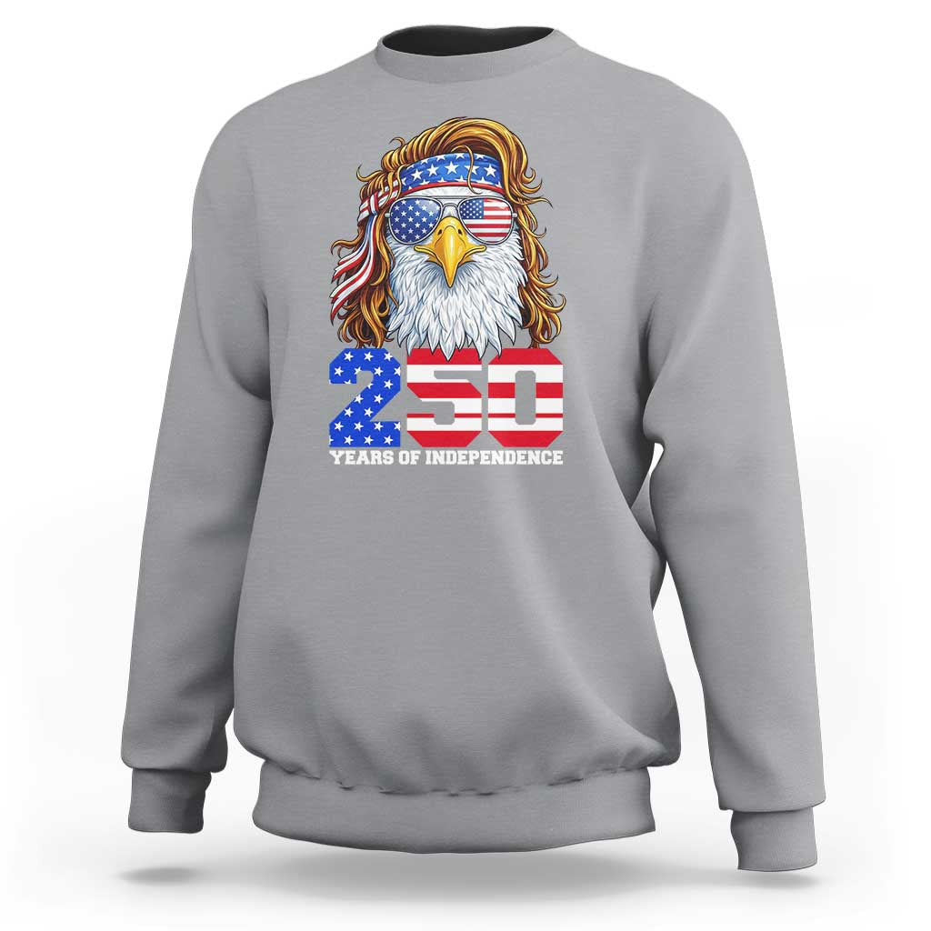 250 Years of Independece Patriotic Eagle Sweatshirt 1776 2026 USA Flag 4th of July Semiquincentennial - Wonder Print Shop
