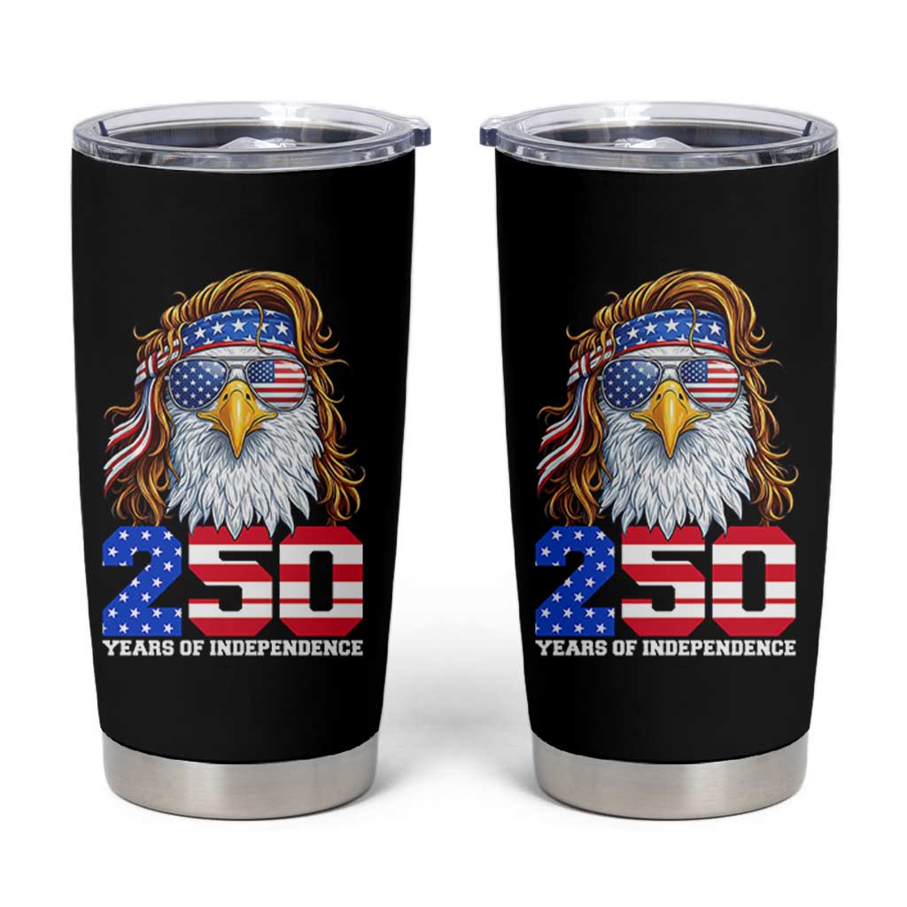 250 Years of Independece Patriotic Eagle Tumbler Cup 1776 2026 USA Flag 4th of July Semiquincentennial - Wonder Print Shop