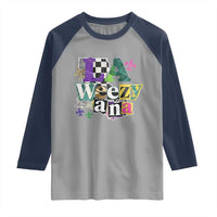 Colorful La-Weezi-ana Mardi Gras Louisiana Pride Raglan Shirt Funky Carnival Vibes