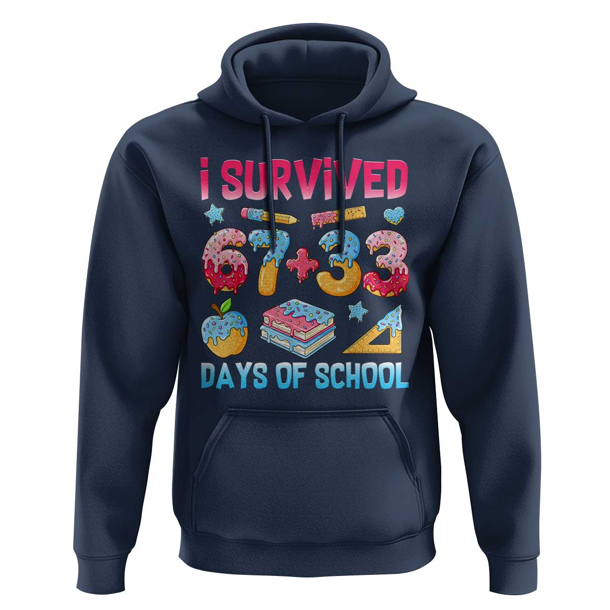 I Survived 67 Plus 33 100 Days of School Hoodie Six Seven Meme Colorful Math Humor - Wonder Print Shop