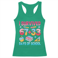 I Survived 67 Plus 33 100 Days of School Racerback Tank Top Six Seven Meme Colorful Math Humor - Wonder Print Shop