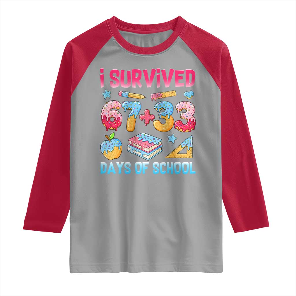 I Survived 67 Plus 33 100 Days of School Raglan Shirt Six Seven Meme Colorful Math Humor - Wonder Print Shop