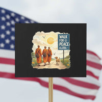 Walk For Peace Aloka the Dog and Monks Protest Sign