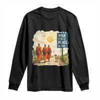 Walk For Peace Aloka the Dog and Monks Long Sleeve Shirt