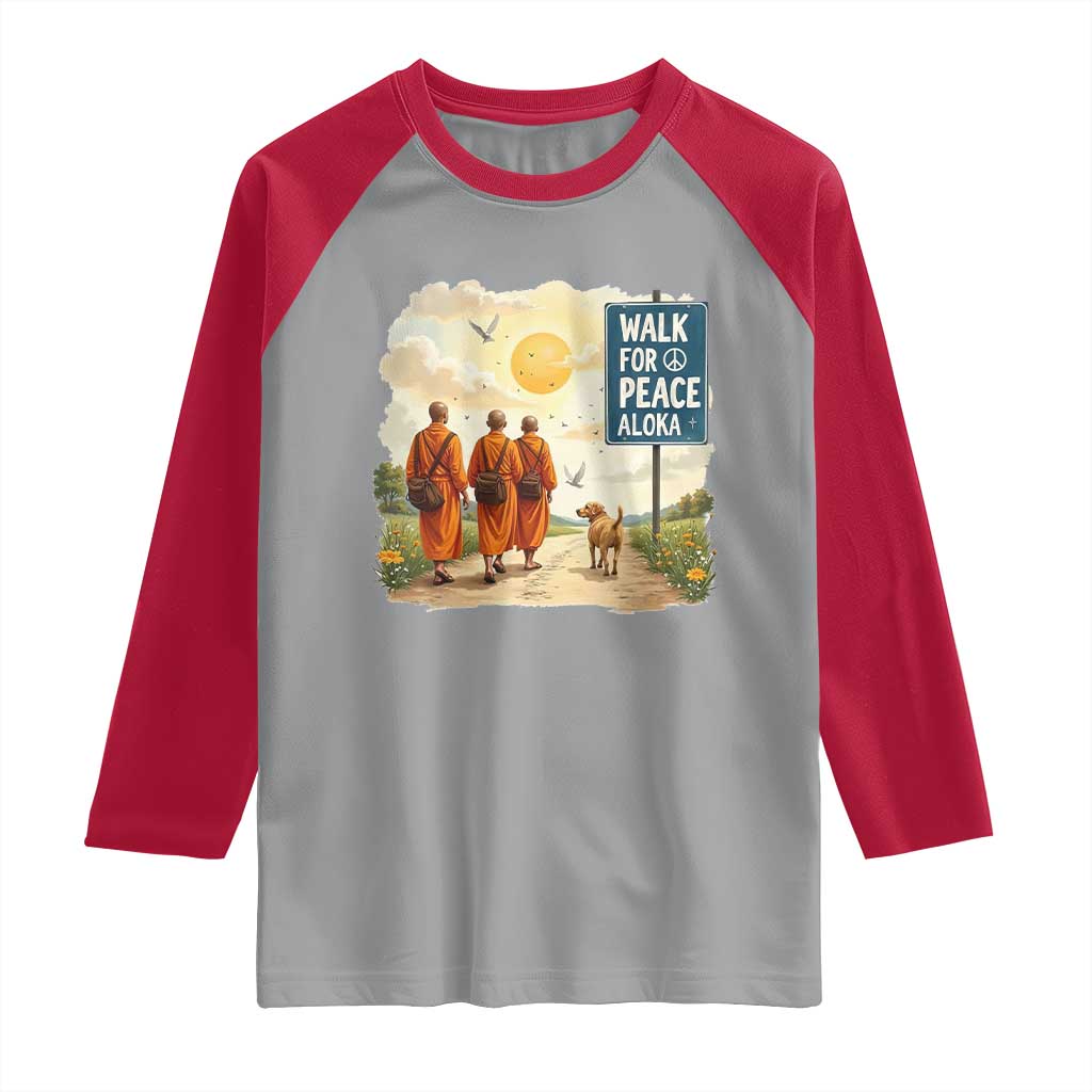 Walk For Peace Aloka the Dog and Monks Raglan Shirt