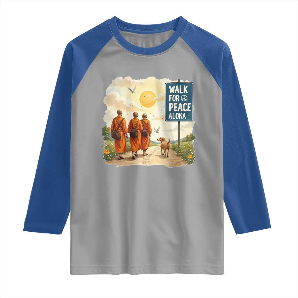 Walk For Peace Aloka the Dog and Monks Raglan Shirt