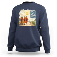 Walk For Peace Aloka the Dog and Monks Sweatshirt