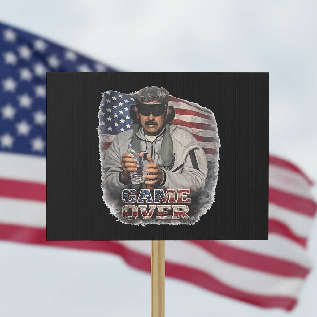 Game Over Maduro Dictator Protest Sign Political Justice American Flag Politics Satire