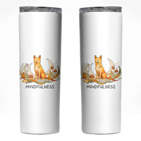 Mindful Aloka the Dog Mindfulness Skinny Tumbler Zen Lotus Spiritual Calm