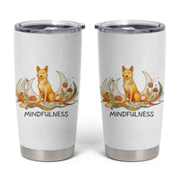 Mindful Aloka the Dog Mindfulness Tumbler Cup Zen Lotus Spiritual Calm