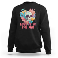 Floral Skull Sweatshirt Funny Love In The Air Floral Skull Anti Valentines Day - Wonder Print Shop