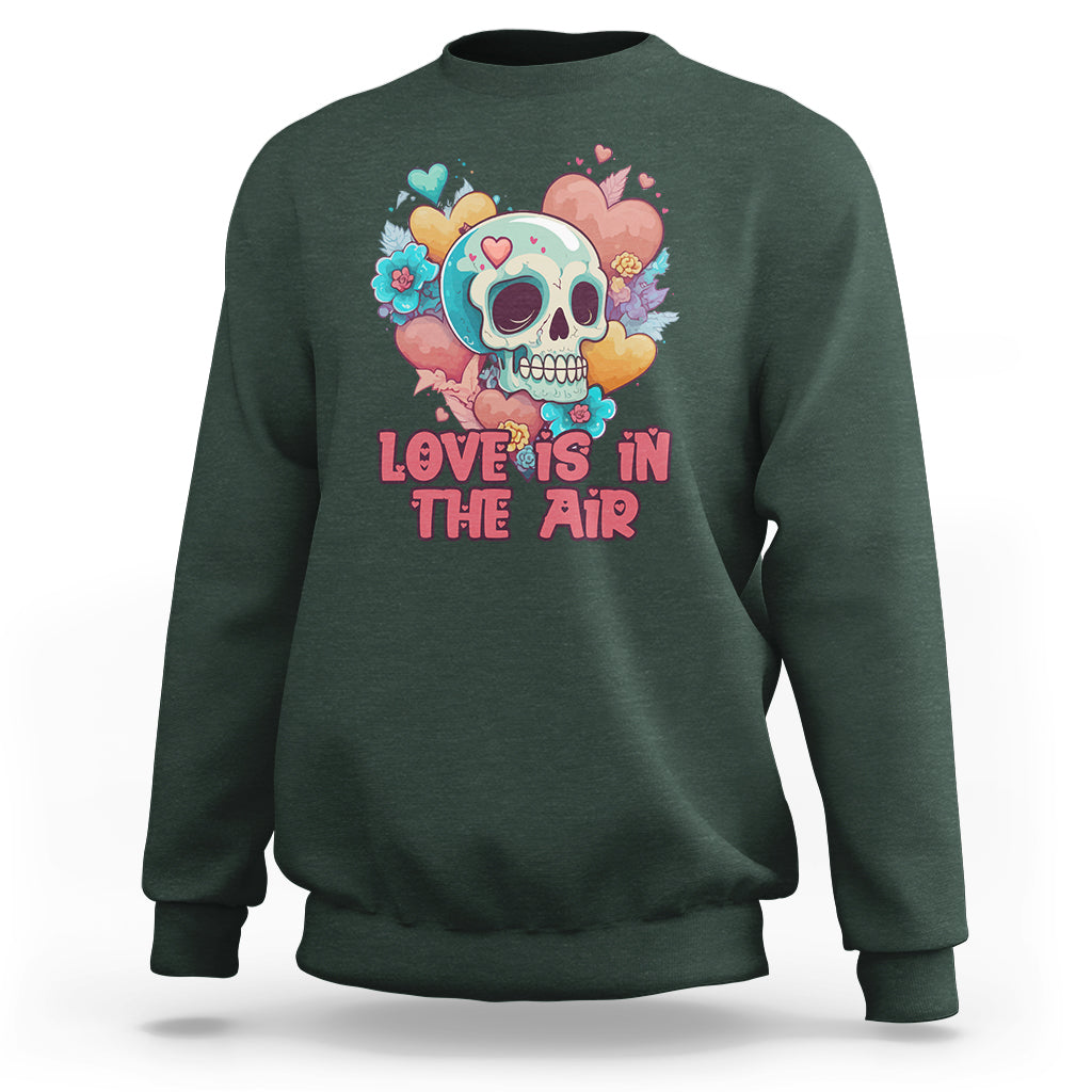 Floral Skull Sweatshirt Funny Love In The Air Floral Skull Anti Valentines Day - Wonder Print Shop