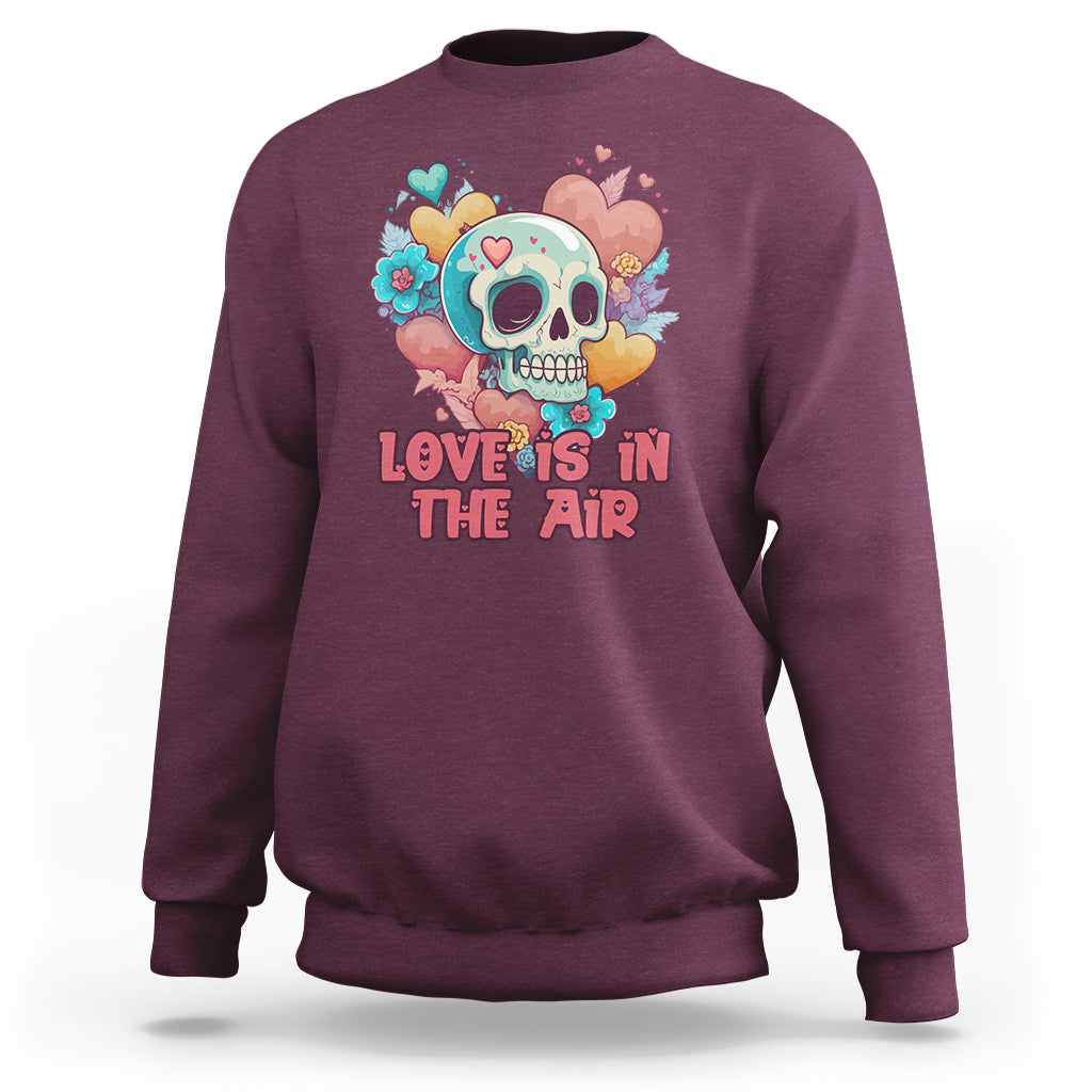 Floral Skull Sweatshirt Funny Love In The Air Floral Skull Anti Valentines Day - Wonder Print Shop