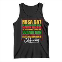 Celebrate Black History Month Tank Top Rosa Sat Martin Walked Obama Ran So Our Children Could Fly Inspiration