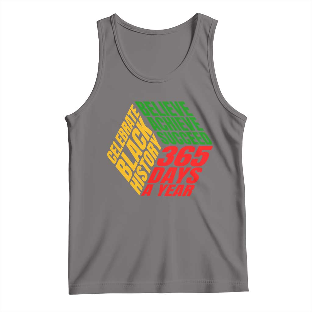 Black History Month Tank Top Believe Achieve Succeed 365 Days A Year Proud African American
