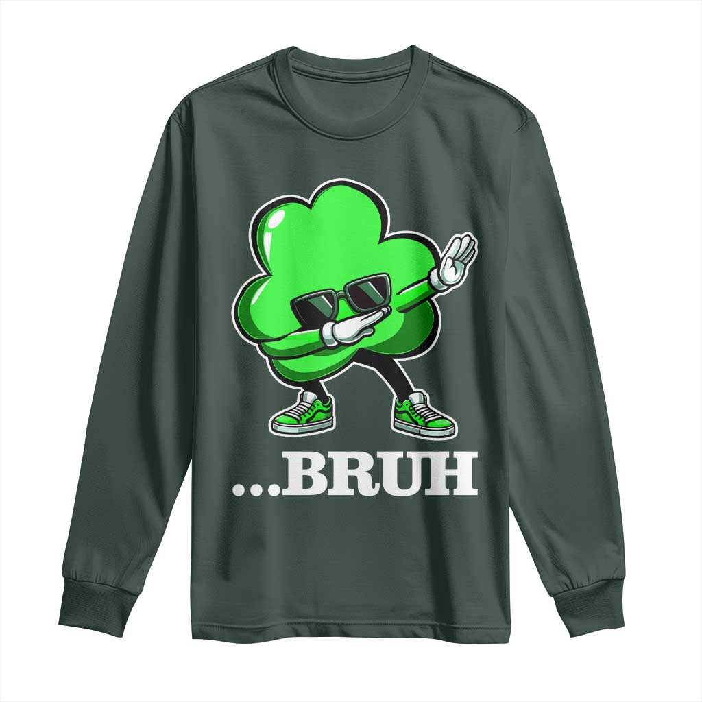 Funny Dabbing Shamrock Long Sleeve Shirt Bruh St. Patrick's Day