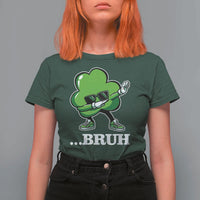Funny Dabbing Shamrock T Shirt For Women Bruh St. Patrick's Day