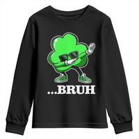 Funny Dabbing Shamrock Youth Sweatshirt Bruh St. Patrick's Day