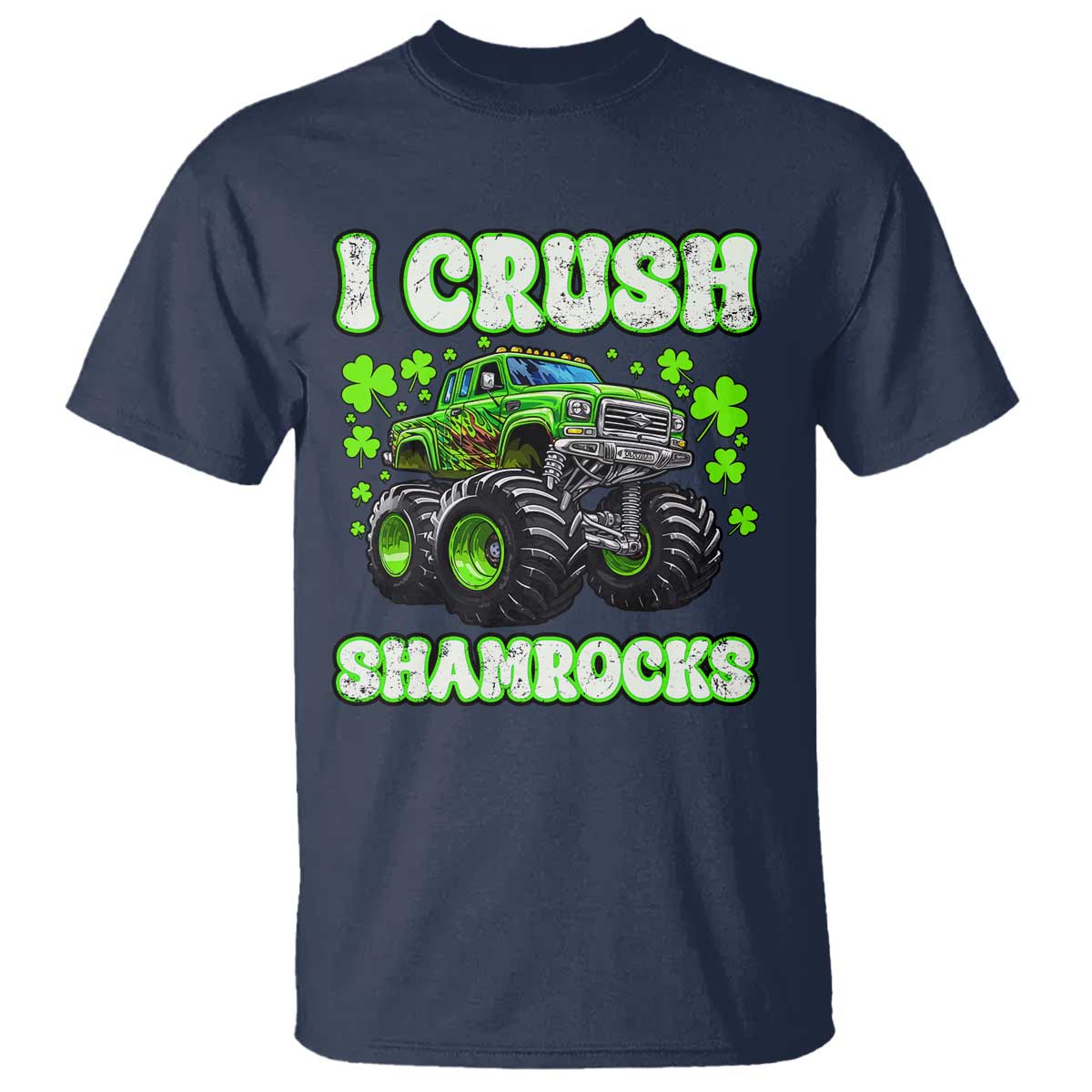 Funny St Patricks Day Monster Truck T Shirt I Crush Shamrocks Retro