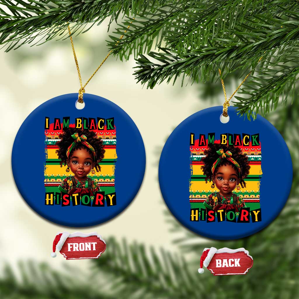 I Am Black History Ceramic Ornament Month Black Melanin Kids Girls - Wonder Print Shop